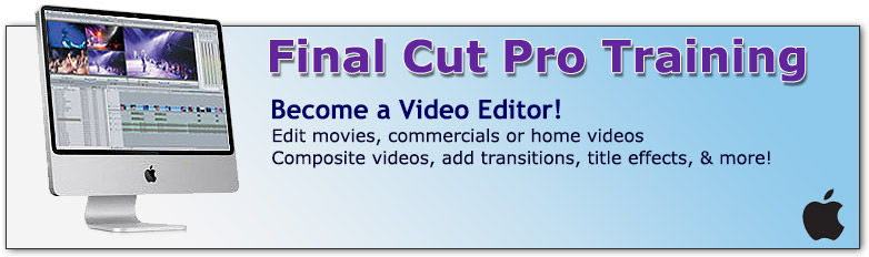 Final Cut Pro Training in Los Angeles or Live Online