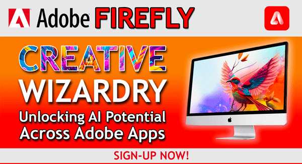 Adobe Firefly | CREATIVE WIZARDRY LIVE ONLINE WEBINAR